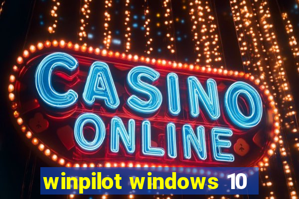 winpilot windows 10